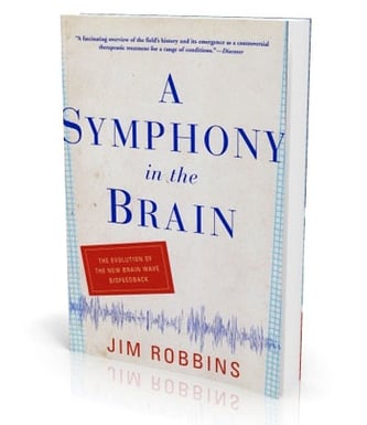 A symphony in the brain book by Jim Robbins
