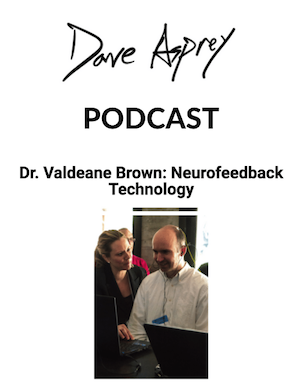 dave-asprey-podcast-interview-val-brown-neuroptimal-co-founder